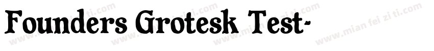 Founders Grotesk Test字体转换